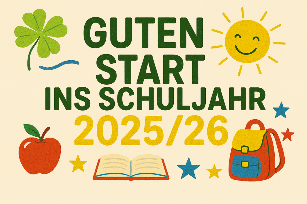 Guten Start ins Schuljahr 2025/26